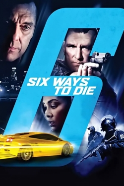 Watch 6 Ways to Die (2015) Online FREE