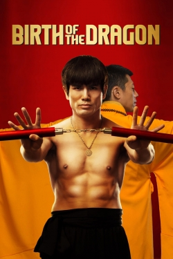 Watch Birth of the Dragon (2017) Online FREE