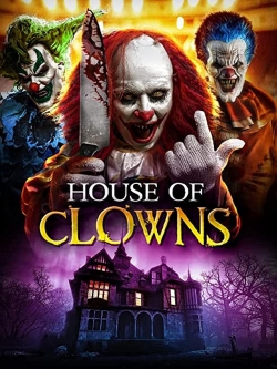 Watch House of Clowns (2022) Online FREE
