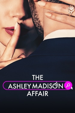 Watch The Ashley Madison Affair (2023) Online FREE