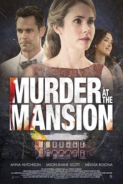 Watch Murder at the Mansion (2019) Online FREE