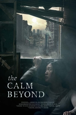 Watch The Calm Beyond (2020) Online FREE