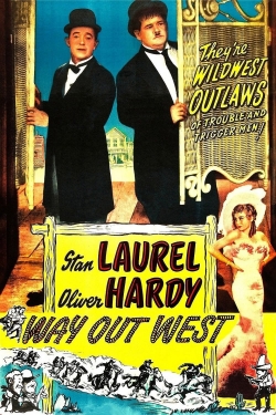 Watch Way Out West (1937) Online FREE