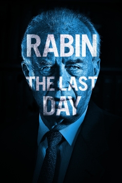Watch Rabin, the Last Day (2015) Online FREE