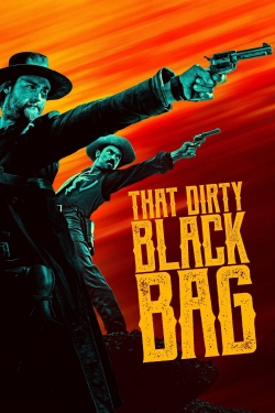 Watch That Dirty Black Bag (2022) Online FREE