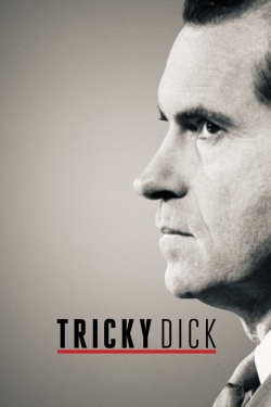 Watch Tricky Dick (2019) Online FREE