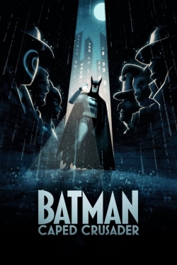 Watch Batman: Caped Crusader (2024) Online FREE