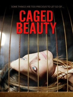 Watch Caged Beauty (2016) Online FREE
