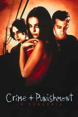 Watch Crime + Punishment in Suburbia (2000) Online FREE