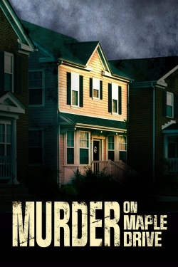 Watch Murder on Maple Drive (2021) Online FREE
