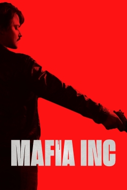 Watch Mafia Inc. (2020) Online FREE