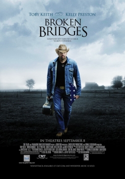 Watch Broken Bridges (2006) Online FREE
