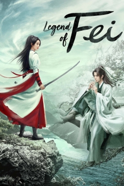Watch Legend of Fei (2020) Online FREE