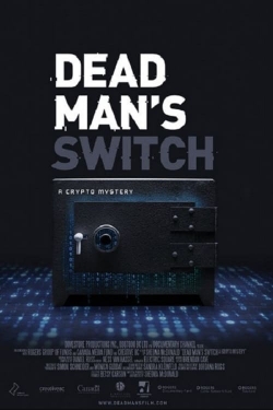 Watch Dead Man's Switch: A Crypto Mystery (2021) Online FREE