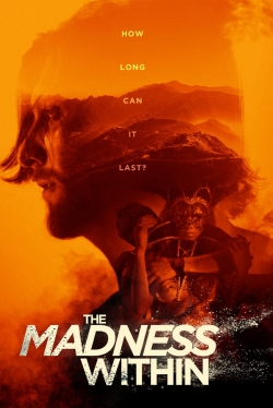 Watch The Madness Within (2019) Online FREE