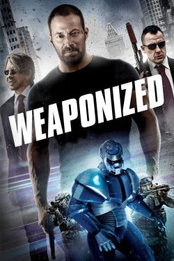 Watch Weaponized (2016) Online FREE