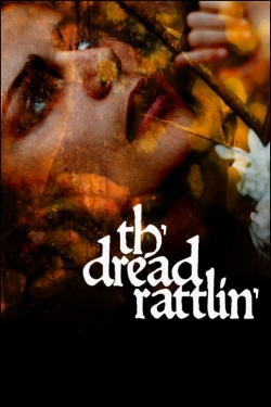 Watch Th'dread Rattlin' (2018) Online FREE