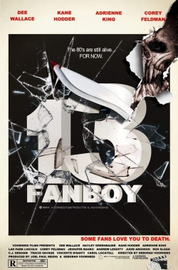 Watch 13 Fanboy (2021) Online FREE