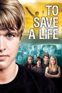 Watch To Save A Life (2009) Online FREE