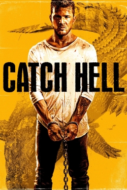 Watch Catch Hell (2014) Online FREE