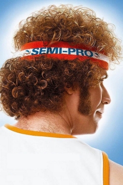 Watch Semi-Pro (2008) Online FREE