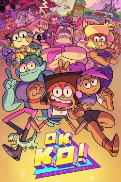 Watch OK K.O.! Let's Be Heroes (2017) Online FREE