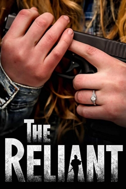 Watch The Reliant (2019) Online FREE