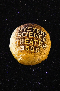 Watch Mystery Science Theater 3000 (1988) Online FREE