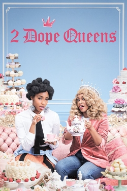 Watch 2 Dope Queens (2018) Online FREE