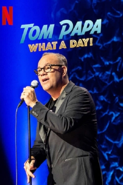 Watch Tom Papa: What a Day! (2022) Online FREE