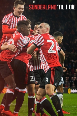 Watch Sunderland 'Til I Die (2018) Online FREE