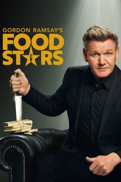 Watch Gordon Ramsay's Food Stars (2023) Online FREE
