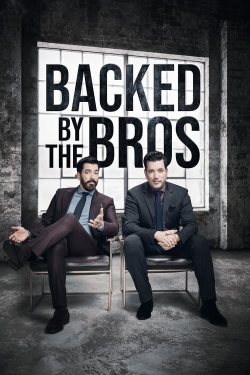 Watch Backed by the Bros (2024) Online FREE