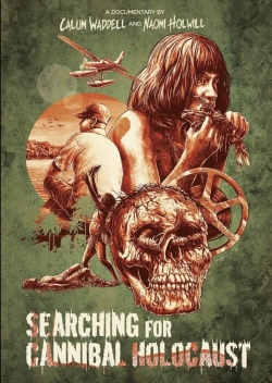 Watch Searching for Cannibal Holocaust (2021) Online FREE