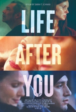Watch Life After You (2022) Online FREE