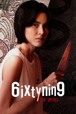 Watch 6ixtynin9 the Series (2023) Online FREE