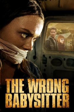 Watch The Wrong Babysitter (2017) Online FREE