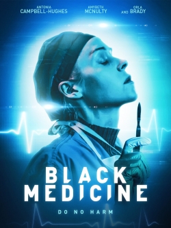 Watch Black Medicine (2021) Online FREE