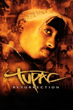 Watch Tupac: Resurrection (2003) Online FREE