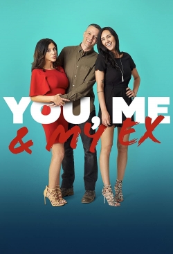 Watch You, Me & My Ex (2021) Online FREE