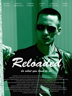 Watch Reloaded (2021) Online FREE
