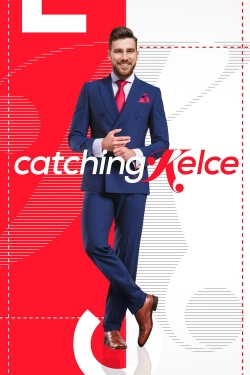 Watch Catching Kelce (2016) Online FREE