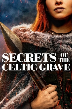 Watch Secrets of the Celtic Grave (2021) Online FREE
