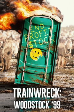 Watch Trainwreck: Woodstock '99 (2022) Online FREE