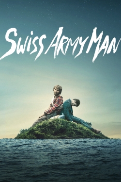 Watch Swiss Army Man (2016) Online FREE