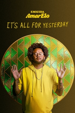 Watch Emicida: AmarElo - It's All for Yesterday (2020) Online FREE