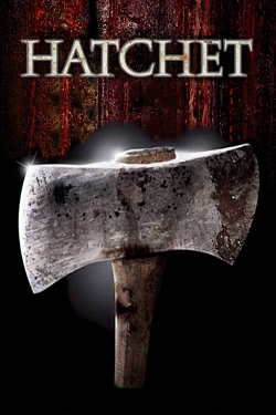Watch Hatchet (2006) Online FREE