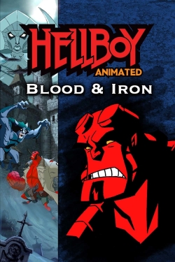 Watch Hellboy Animated: Blood and Iron (2007) Online FREE