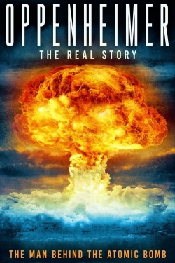 Watch Oppenheimer: The Real Story (2023) Online FREE