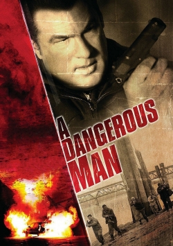Watch A Dangerous Man (2009) Online FREE